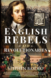 Cover image: English Rebels and Revolutionaries 9781526785909