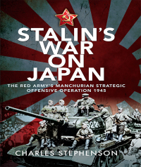 Cover image: Stalin's War on Japan 9781526785947