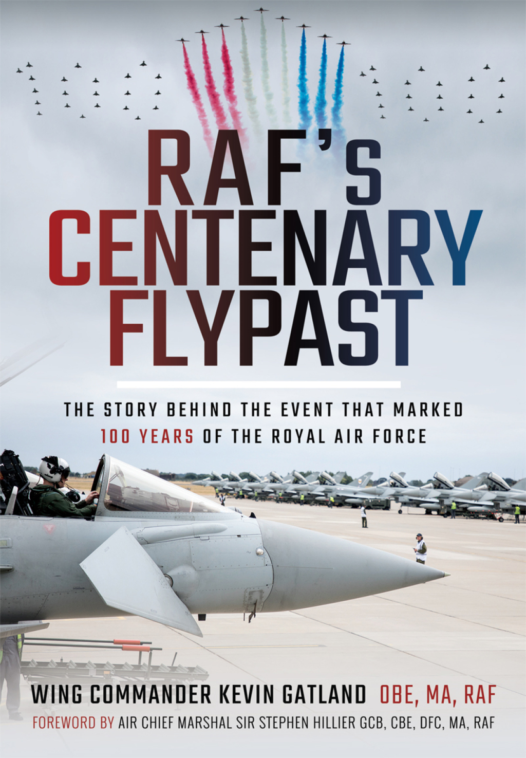 RAF’s Centenary Flypast The Story Behind the Event that Marked 100 Years of the Royal Air Force