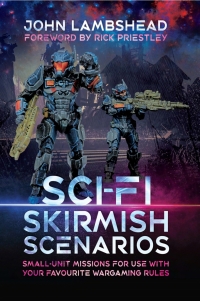 صورة الغلاف: Sci-fi Skirmish Scenarios 9781526788481