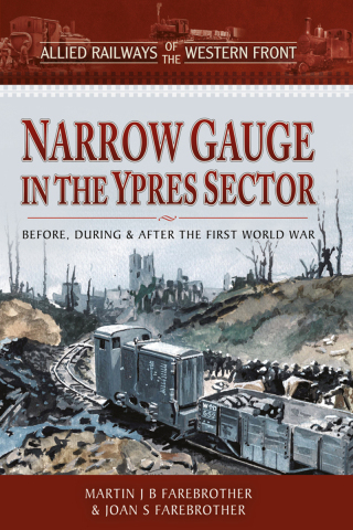 Cover image: Narrow Gauge in the Ypres Sector 9781526788818