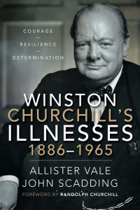 Cover image: Winston Churchill's Illnesses, 1886–1965 9781526789495