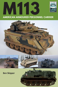 Imagen de portada: M113: American Armoured Personnel Carrier 9781526789778