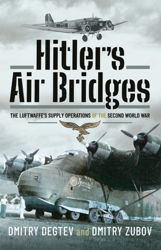 Cover image: Hitler's Air Bridges 9781526789938