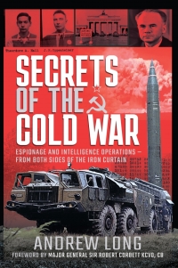 Imagen de portada: Secrets of the Cold War 9781526790255