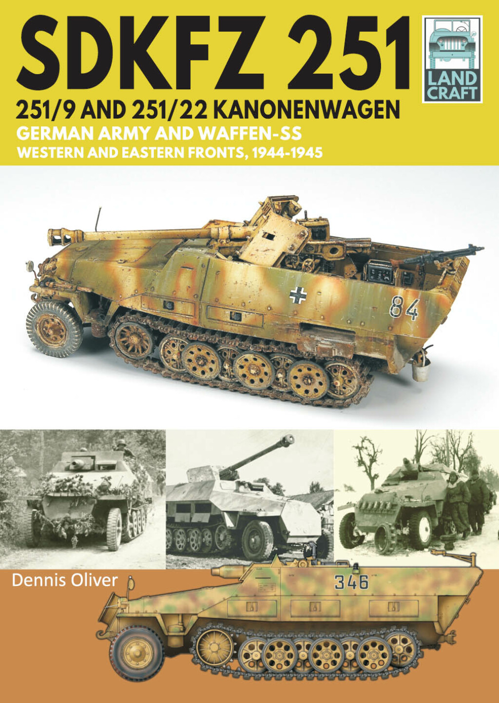 SDKFZ 251 â 251/9 and 251/22 Kanonenwagen (eBook)