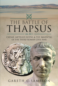 Cover image: The Battle of Thapsus (46 BC) 9781526793669