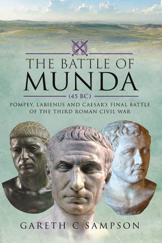 Imagen de portada: The Battle of Munda (45 BC) 9781526793706