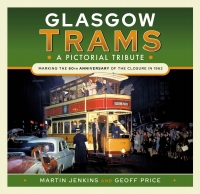 表紙画像: Glasgow Trams 9781526794390