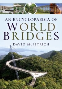 Immagine di copertina: An Encyclopaedia of World Bridges 9781526794468