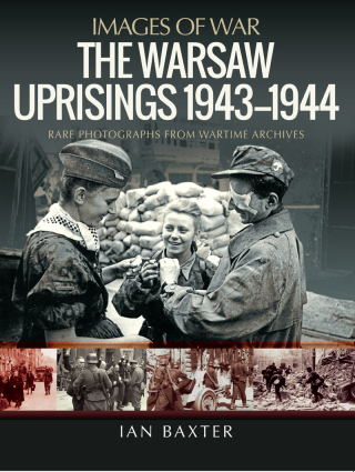 صورة الغلاف: The Warsaw Uprisings, 1943–1944 9781526799913