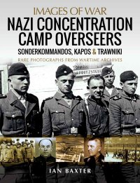 Omslagafbeelding: Nazi Concentration Camp Overseers 9781526799951