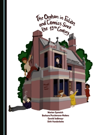 Cover image: The Orphan in Fiction and Comics since the 19th Century 1st edition 9781527509269