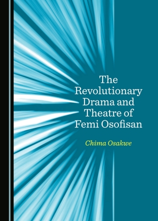 Titelbild: The Revolutionary Drama and Theatre of Femi Osofisan 1st edition 9781527515963