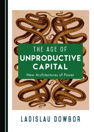 Cover image: The Age of Unproductive Capital 1st edition 9781527574663