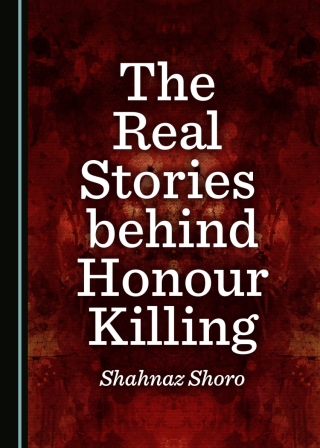 Cover image: The Real Stories behind Honour Killing 1st edition 9781036437923