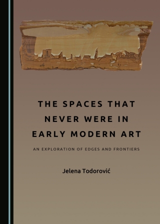 Cover image: The Spaces That Never Were in Early Modern Art 1st edition 9781036437060