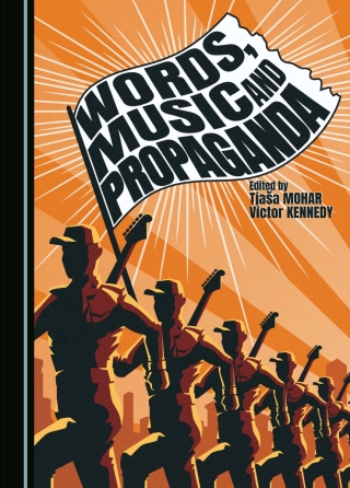 Imagen de portada: Words, Music and Propaganda 1st edition 9781036417802