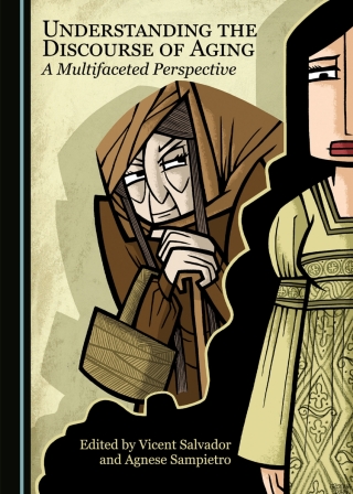 Cover image: Understanding the Discourse of Aging 1st edition 9781036432416