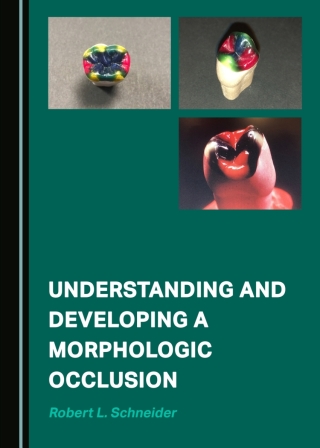 Imagen de portada: Understanding and Developing a Morphologic Occlusion 1st edition 9781036422684