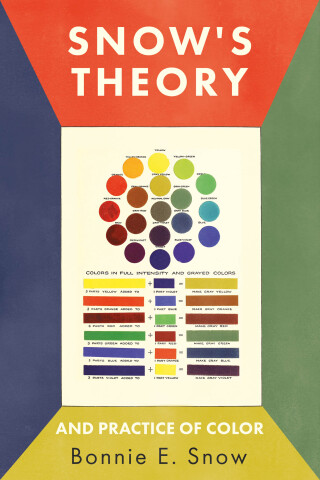 表紙画像: Snow's Theory and Practice of Color 9781528724067