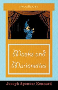 صورة الغلاف: Masks and Marionettes 9781443725170