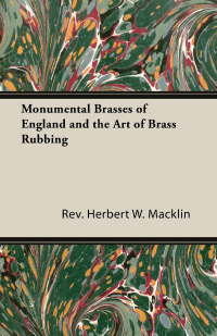 Imagen de portada: Monumental Brasses of England and the Art of Brass Rubbing 9781443734592