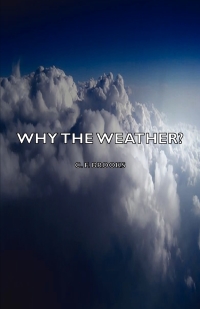 Imagen de portada: Why the Weather? 9781406796537