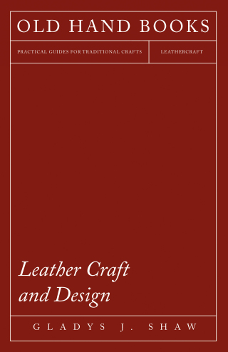 Imagen de portada: Leather Craft and Design 9781406799743