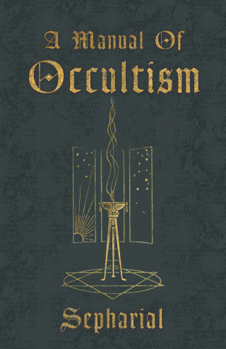 Cover image: A Manual of Occultism 9781444658255