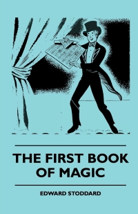 Omslagafbeelding: The First Book Of Magic 9781445513232