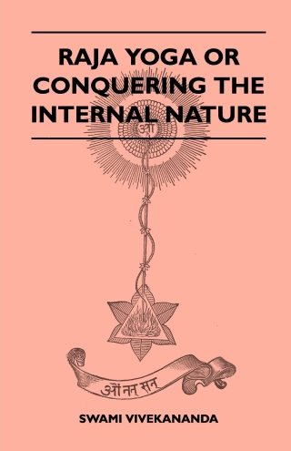 Immagine di copertina: Raja Yoga or Conquering the Internal Nature 9781446509500