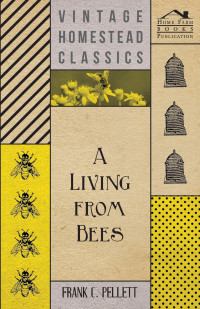 Cover image: A Living From Bees 9781446523391