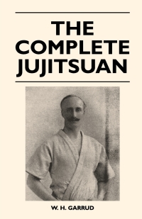 Cover image: The Complete Jujitsuan 9781446524862