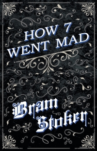 Cover image: How 7 Went Mad 9781447404231
