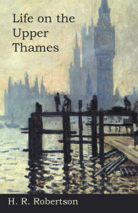Cover image: Life on the Upper Thames 9781473321847