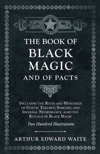 Cover image: The Book of Black Magic and of Pacts 9781528709804