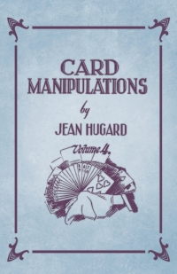 Cover image: Card Manipulations - Volume 4 9781528710091