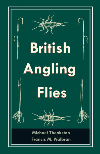 Imagen de portada: British Angling Flies 9781528710572