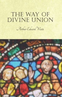 Imagen de portada: The Way of Divine Union 9781528711487