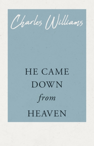 Cover image: He Came Down from Heaven 9781528712149