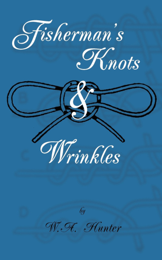 Cover image: Fisherman's Knots & Wrinkles 9781905124060