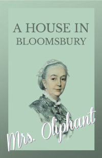 Cover image: A House in Bloomsbury 9781528700504