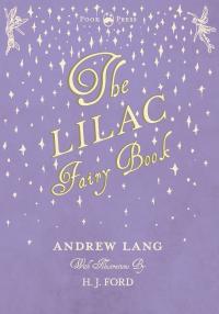 Omslagafbeelding: The Lilac Fairy Book 9781445508221