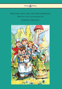 Omslagafbeelding: Raggedy Ann and the Paper Dragon - Illustrated by Johnny Gruelle 9781473320888