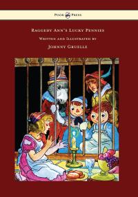 Omslagafbeelding: Raggedy Ann's Lucky Pennies - Illustrated by Johnny Gruelle 9781473321007