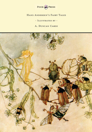 صورة الغلاف: Hans Andersen's Fairy Tales - Illustrated by A. Duncan Carse 9781473335240