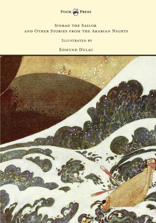 Cover image: Sinbad the Sailor and Other Stories from the Arabian Nights - Illustrated by Edmund Dulac 9781473337725