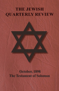 Cover image: The Jewish Quarterly Review - October, 1898 - The Testament of Solomon 9781473338296