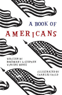 Omslagafbeelding: A Book of Americans - Illustrated by Charles Child 9781528700092